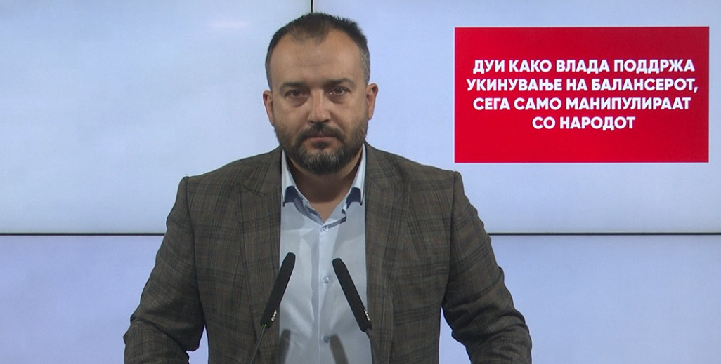 Лефков: ДУИ како Влада поддржа укинување на балансерот, сега само манипулира со народот