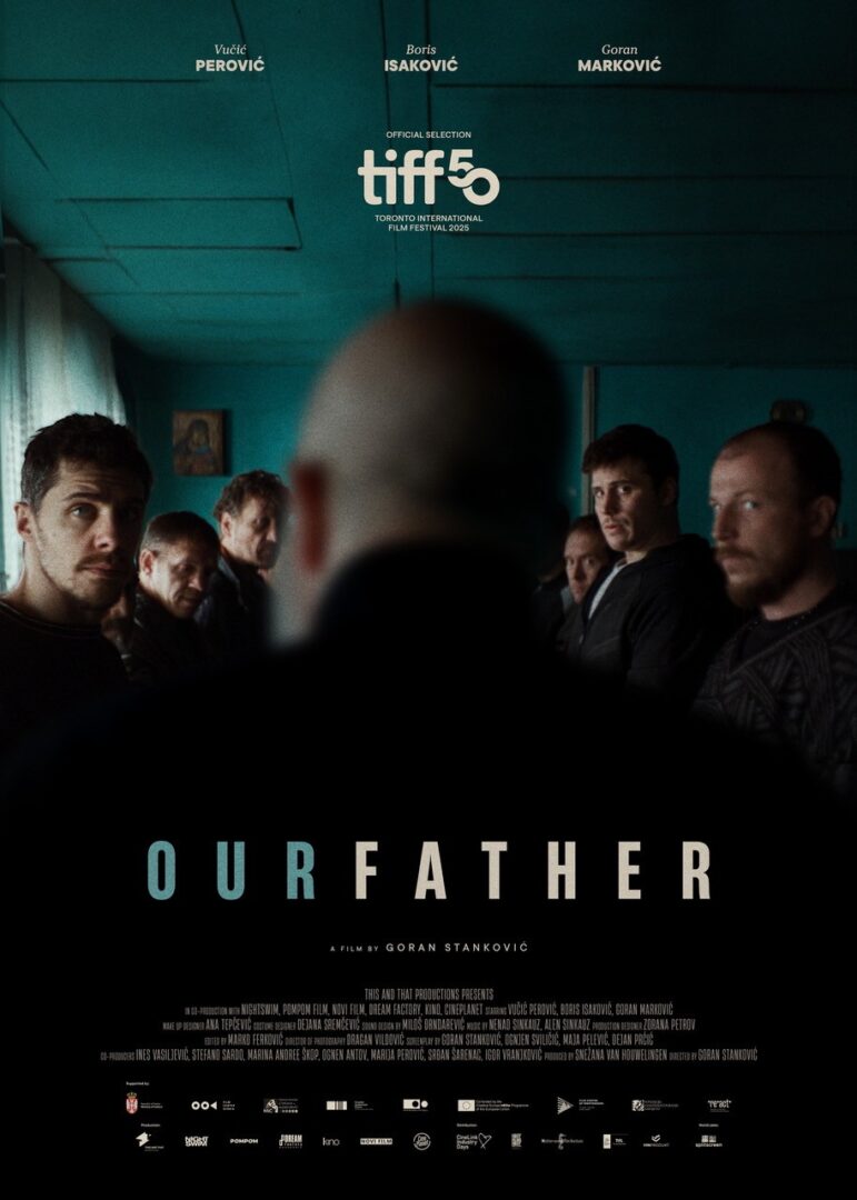 „Отецот наш” на Горан Станковиќ со светска премиера на Торонто Филмски Фестивал
