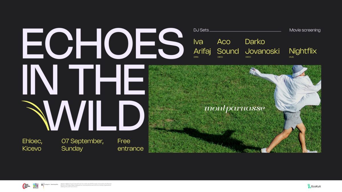 Планината станува сцена за млади креативци, Echoes in the Wild на 7 септември