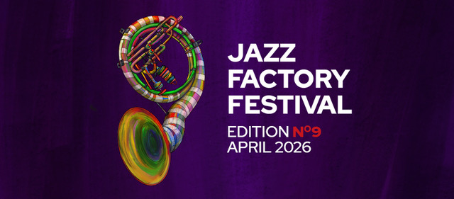 Jazz Factory Festival од 15 до 19 април во Битола, Скопје, Демир Хисар и Охрид