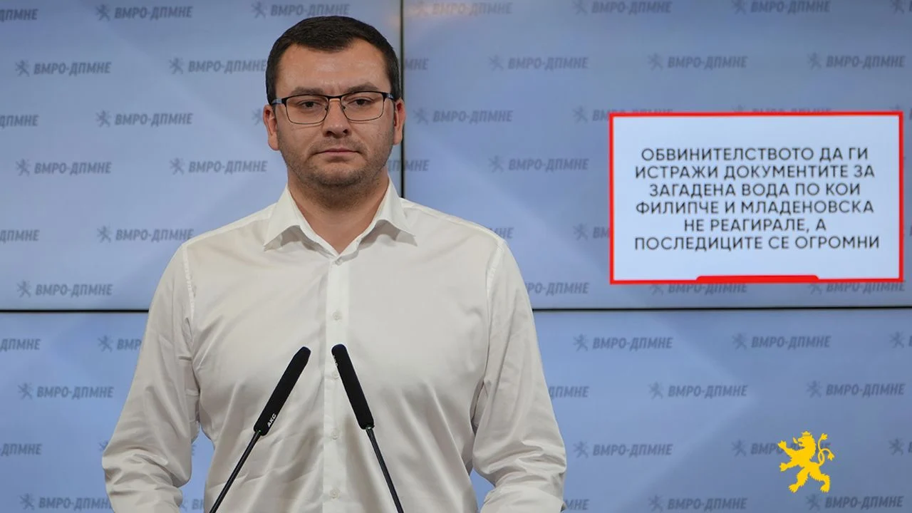 (Видео) „Обвинителството да ги истражи документите за загадена вода по кои Филипче и Младеновска не реагирале“, бара Андоновски
